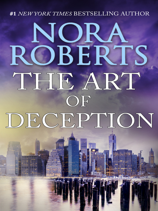 Title details for The Art of Deception by Nora Roberts - Available